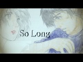 【オリジナル曲】 So Long ～神威がくぽ＆GUMI